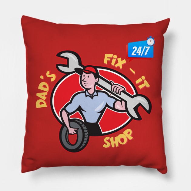 Dad's Fix-It Shop - Open 24/7 - Funny Mechanic Dad T-Shirt Pillow by New things