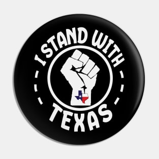 I-stand-with-Texas Pin