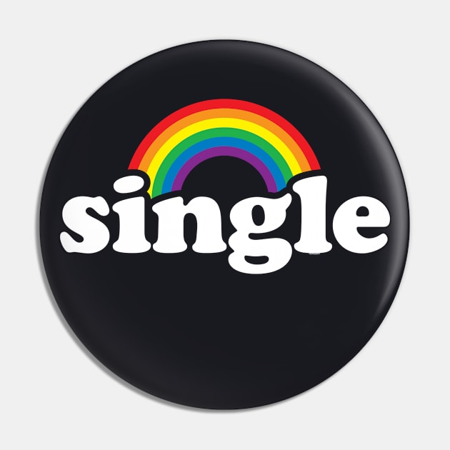 Single Gay Pin by jomadado