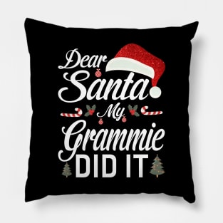 Dear Santa My Grammie Did It Funny Pillow