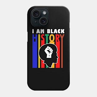 I Am Black History Phone Case