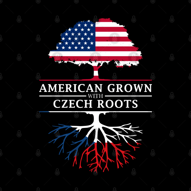 American Grown with Czech Roots - Czechia Shirt by Family Heritage Gifts