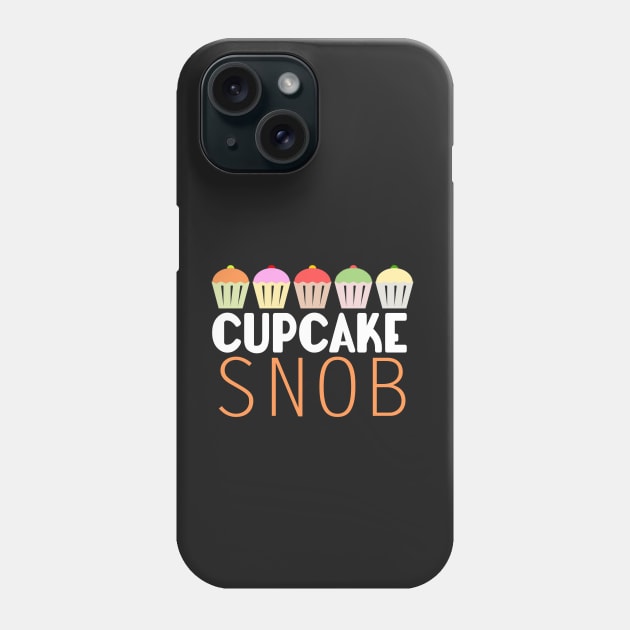 Cupcake snob Phone Case by artsytee