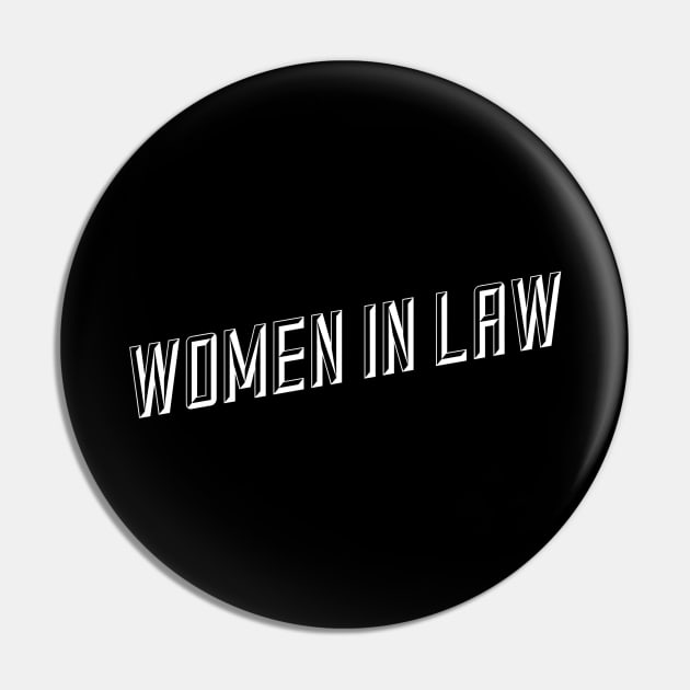 Women In Law - Lawyer Pin by Textee Store