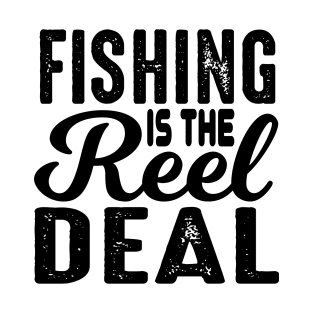 fishing svg design Fishing is the reel deal T-Shirt