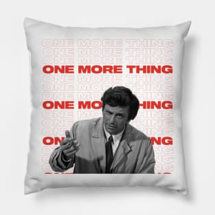 One More Thing Pillow