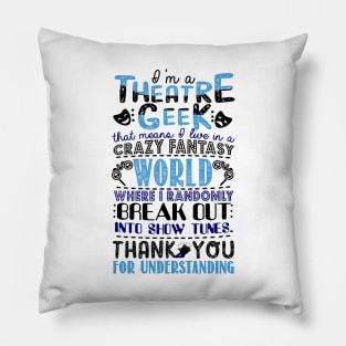 Theatre Geek Pillow