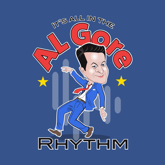 Al Gore Rhythm! by chrayk57