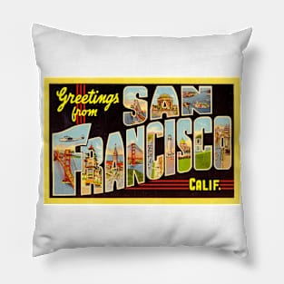 Greetings from San Francisco California - Vintage Large Letter Postcard Pillow