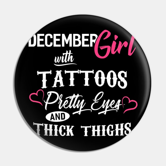 December Girl With Tattoos Pretty Eyes And Thick Thighs Pin by Stick Figure103