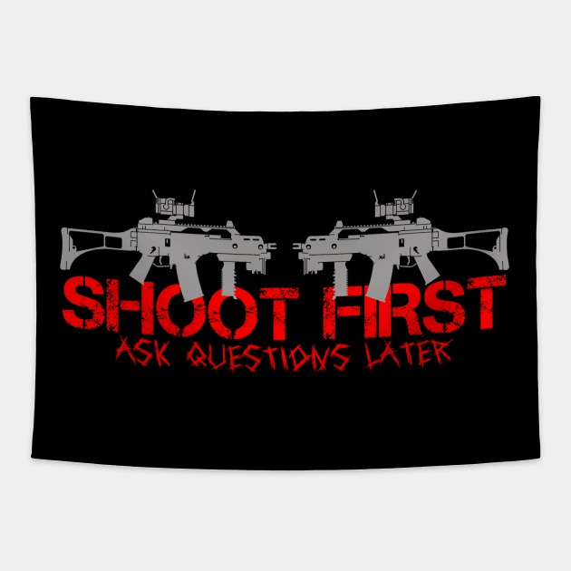 Shoot First Tapestry by Aim For The Face