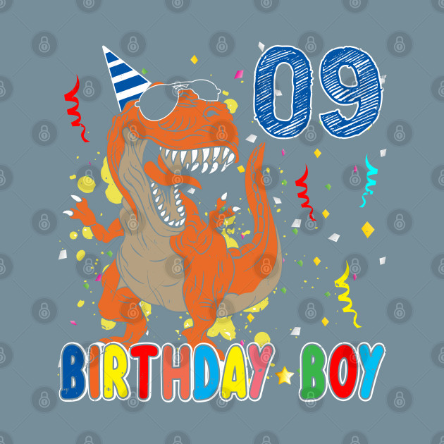 Disover Birthday Boy 9 Years Old Funny Dinosaurs - Birthday Boy 9 - T-Shirt