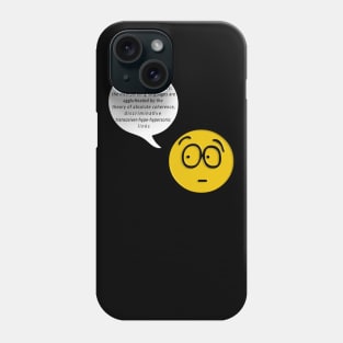 Very Clever Expression Phone Case