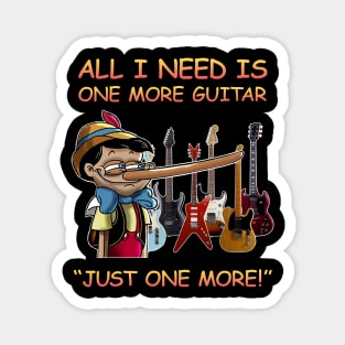 All I Need Is One More Guitar Magnet