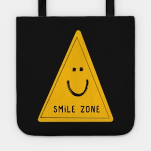 Smile zone sign Tote