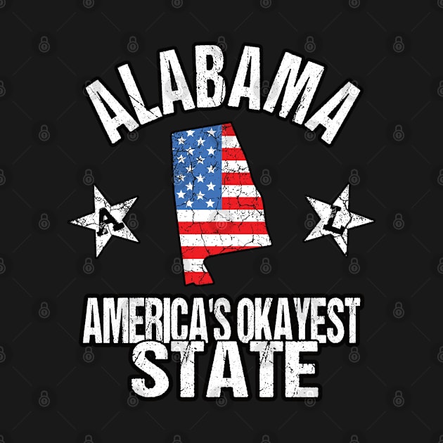 Alabama America's Okayest State by HyperactiveGhost