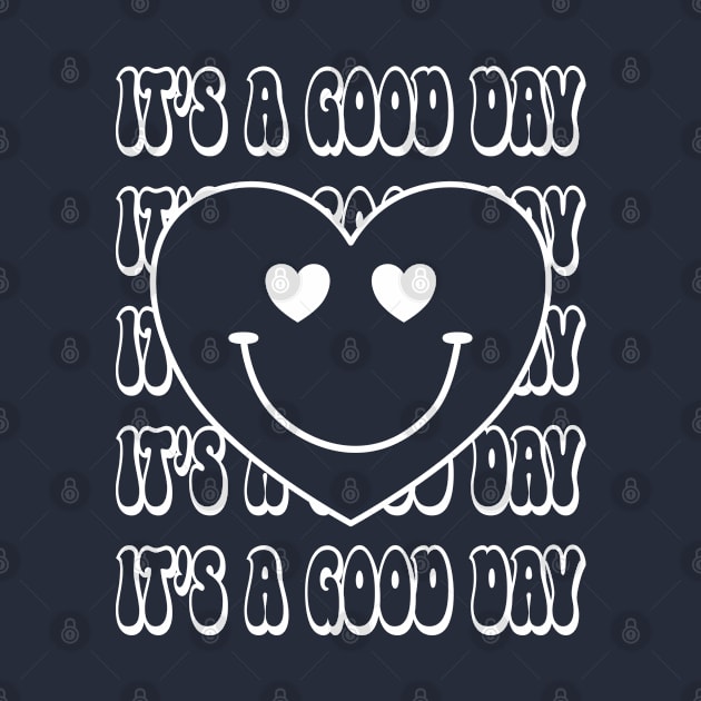 It's a Good Day by Blended Designs