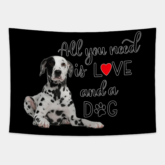 All You Need Is Love And A Dog Tapestry by gdimido