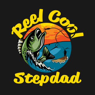 Reel Cool Stepdad Fisherman. Perfect for the Bass Fisherman, fishing rod graphic. T-Shirt