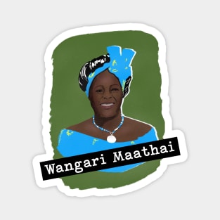 Herstory Portrait: Wangari Maathai Magnet