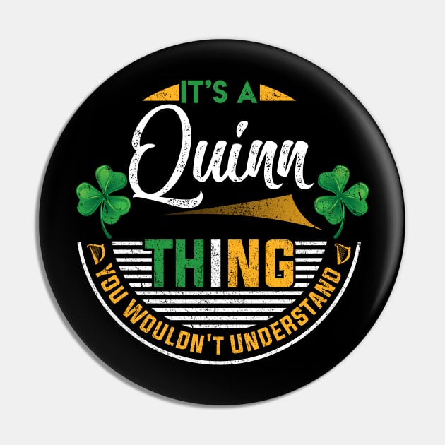 It's A Quinn Thing You Wouldn't Understand Pin by Cave Store