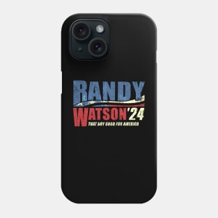 Randy Watson 2024 - That Boy Good For America Phone Case