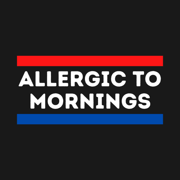 Allergic to Mornings by kknows