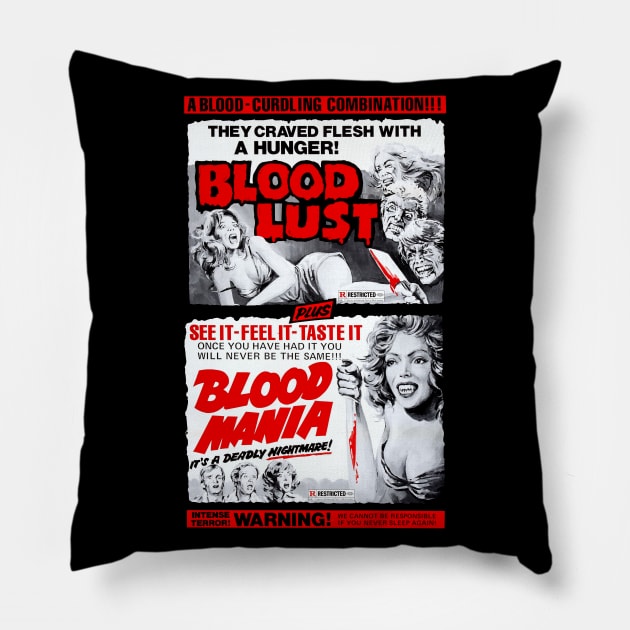 Bloodlust!/Blood Mania Double Feature Pillow by MondoWarhola