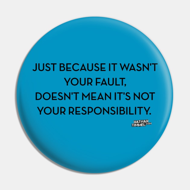 Responsibility (Light) Pin by Nathan Timmel