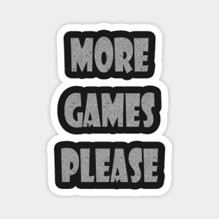 More Games Please Gamer s Game Awards Magnet