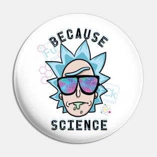 Because Science Pin