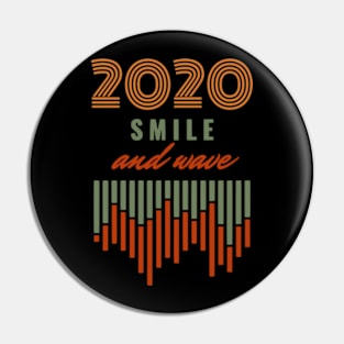 2020 Smile And Wave Pin