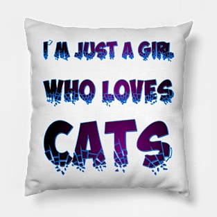 I am just a girl who loves cats - text in black, purple, and blue Pillow