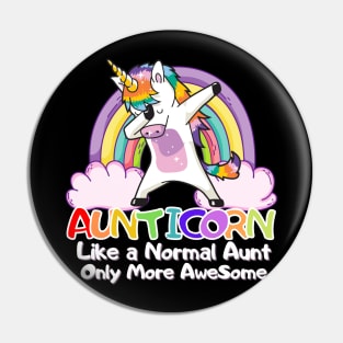 Aunticorn Like a Normal Aunt But More Awesome Pin