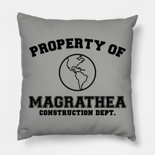 Property of Magrathea Pillow