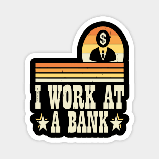 Funny Loan Officer Retro Vintage I'm a Banker Magnet