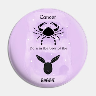 Cancer Born In The Year of the Rabbit Pin