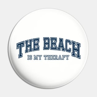 The Beach Is My Therapy | Sunny Summer Vacation Pin