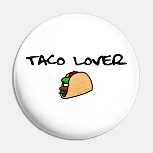 Taco Lover Design Food Lover Perfect Gift (Black Font) Pin