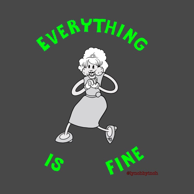 ERASERHEAD Radiator Lady Everything is Fine Eraserhead TShirt