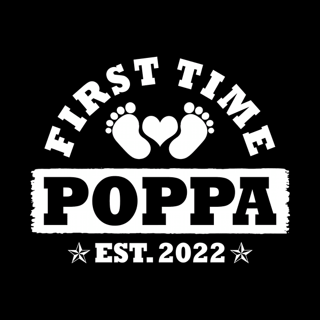 First Time Poppa Est 2022 Funny New Poppa Gift by Penda