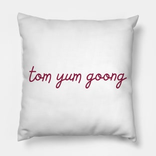 tom yum goong - maroon red Pillow
