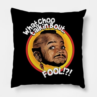 Mr Gary T Coleman - Whatchoo Talkin Bout Fool Pillow