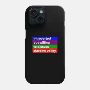 introverted but willing to discuss Stardew Valley Phone Case