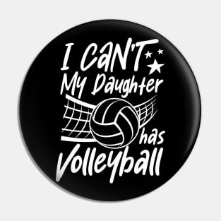 I can't my daughter has volleyball Pin