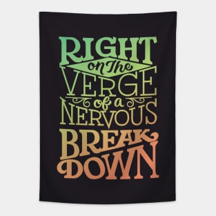 Nervous Breakdown Tapestry