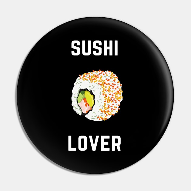 Sushi Love Foodie Cute Funny Sushibar Japanese Sushiroll Sushi Lover Cute Gift Sashimi Sarcastic Delicious Hungry Cute Seafood Temaki Japan Nigiri Dinner Cute Birthday Foodlover Pin by EpsilonEridani