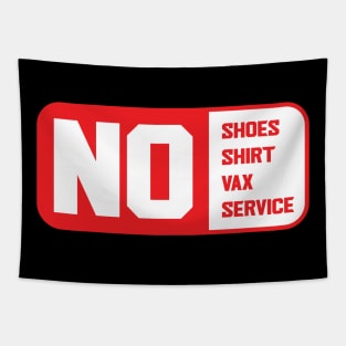 No Vax No Service Tapestry