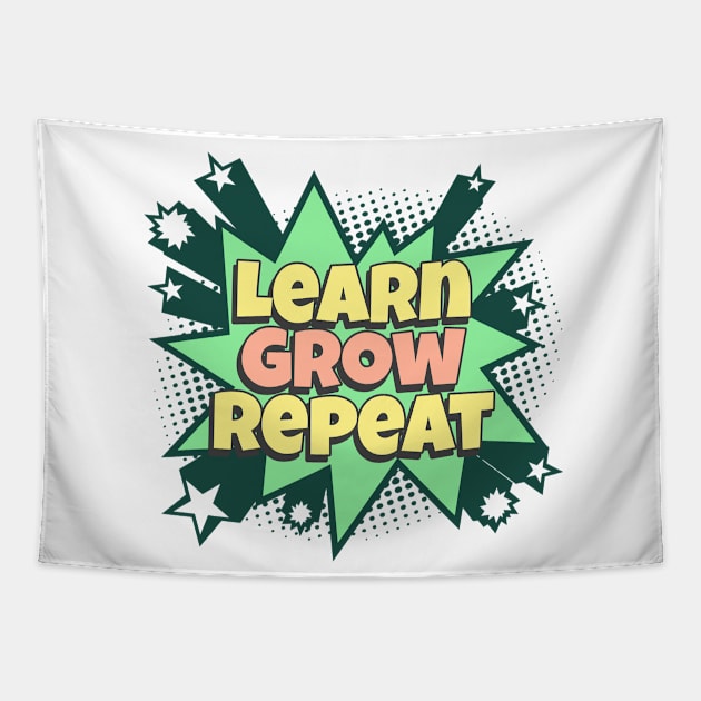 Learn Grow Repeat - Comic Book Graphic Tapestry by Disentangled