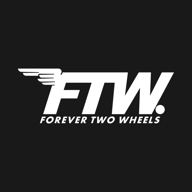 Forever Two Wheels Motorcycle TShirt TeePublic